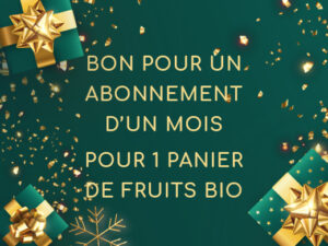 Bon pour 1 abonnement de panier de fruits